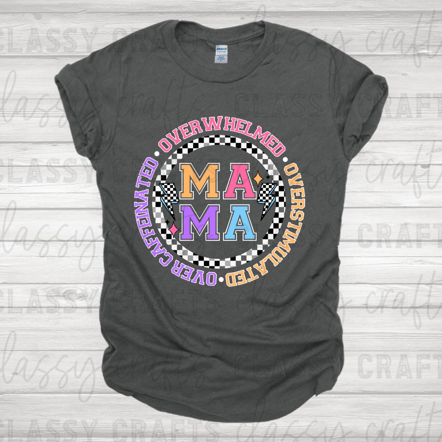 Mama Overwhelmed Bolt White Transfer