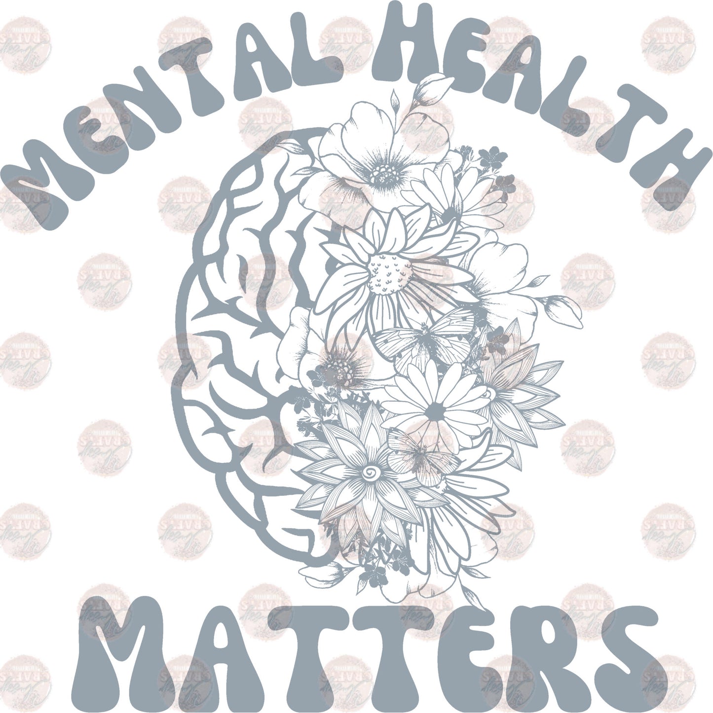 Mental Health Matters Gray Transfer