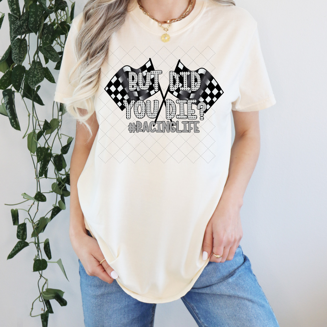 But Did You Die- Race Life Transfer