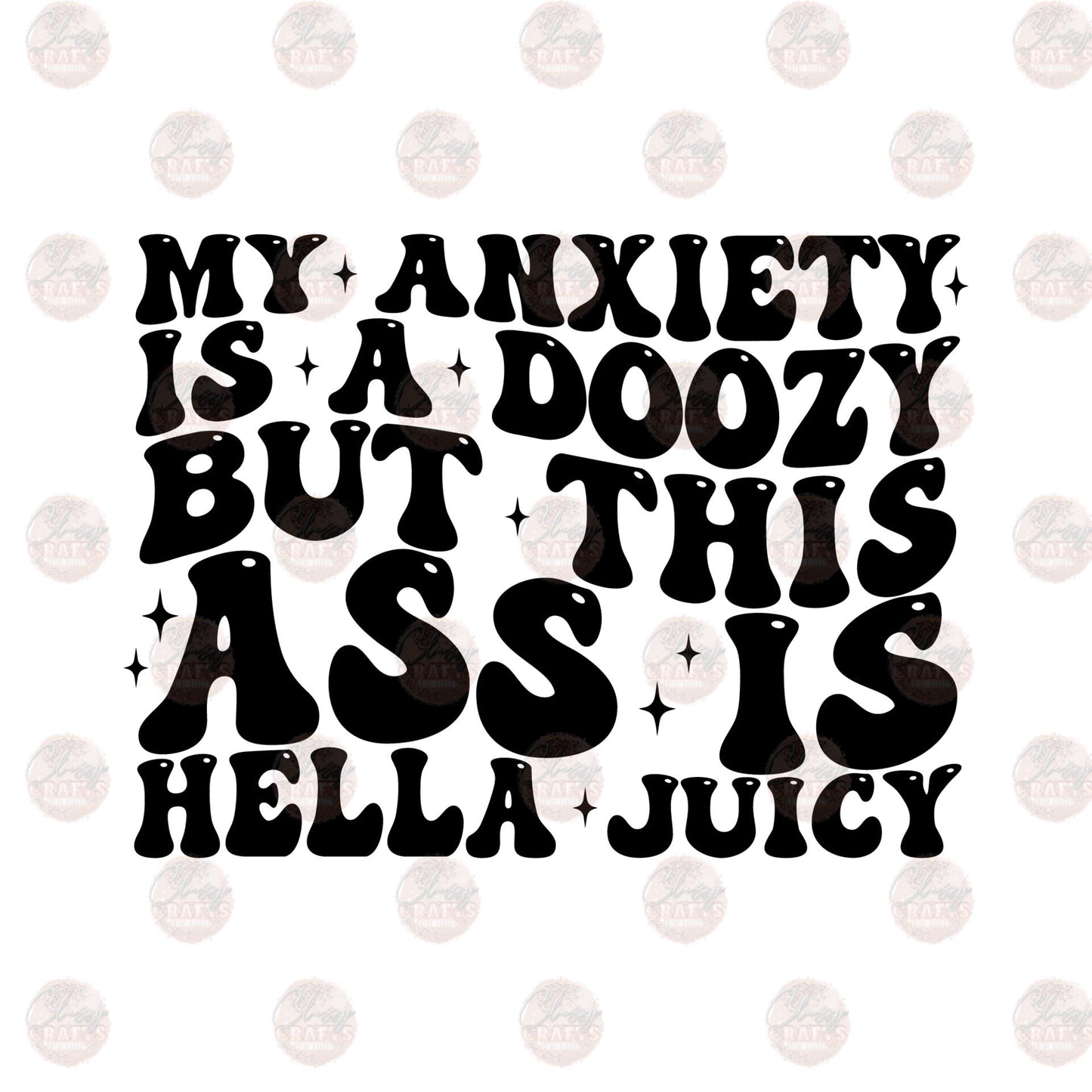 My Anxiety Is A Doozy Transfer