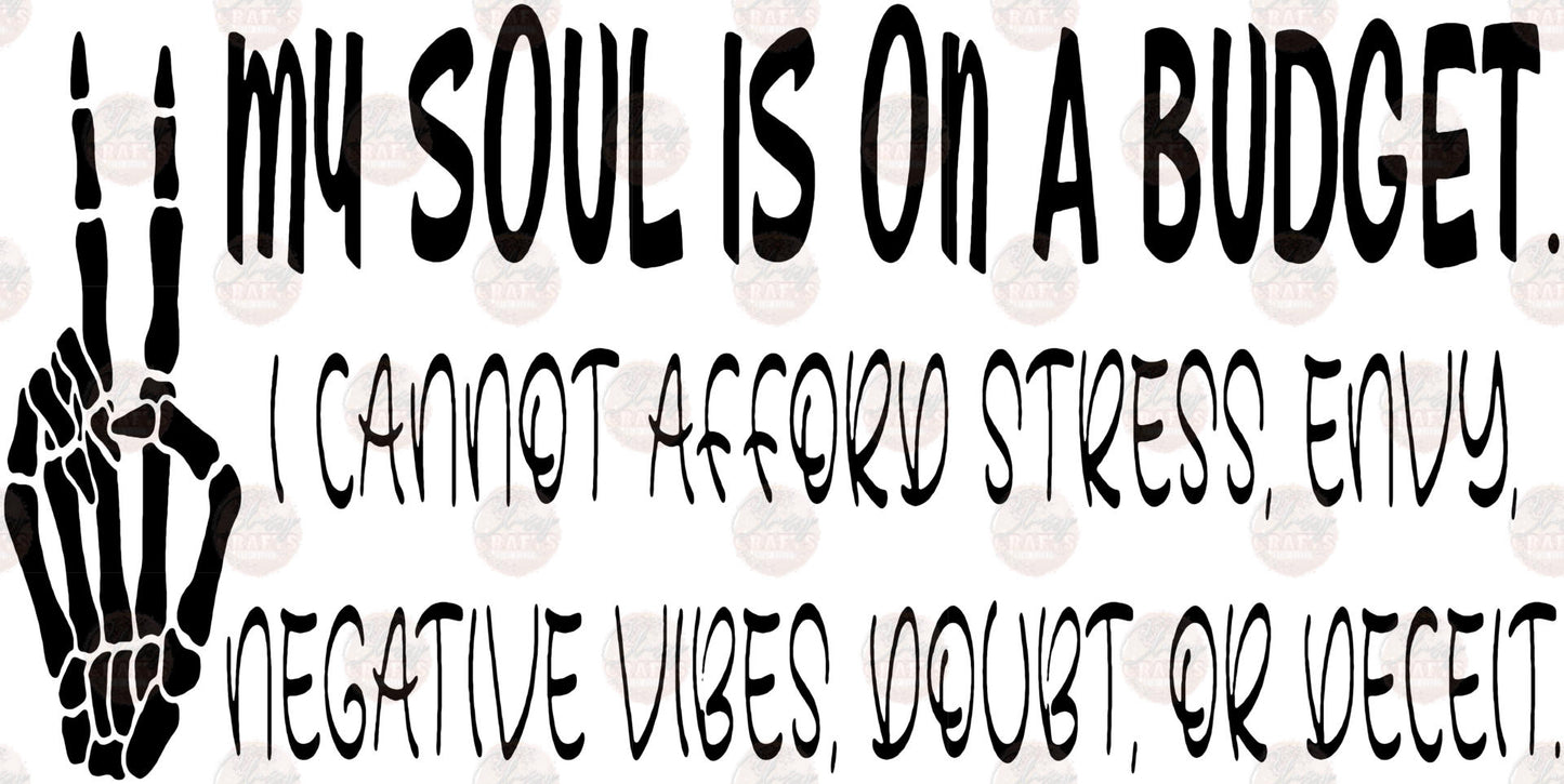 My Soul Is On A Budget Transfer