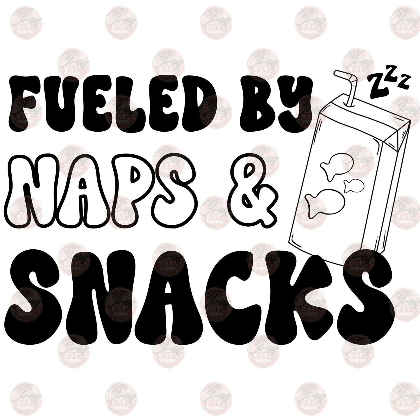 Naps And Snacks - Sublimation Transfer