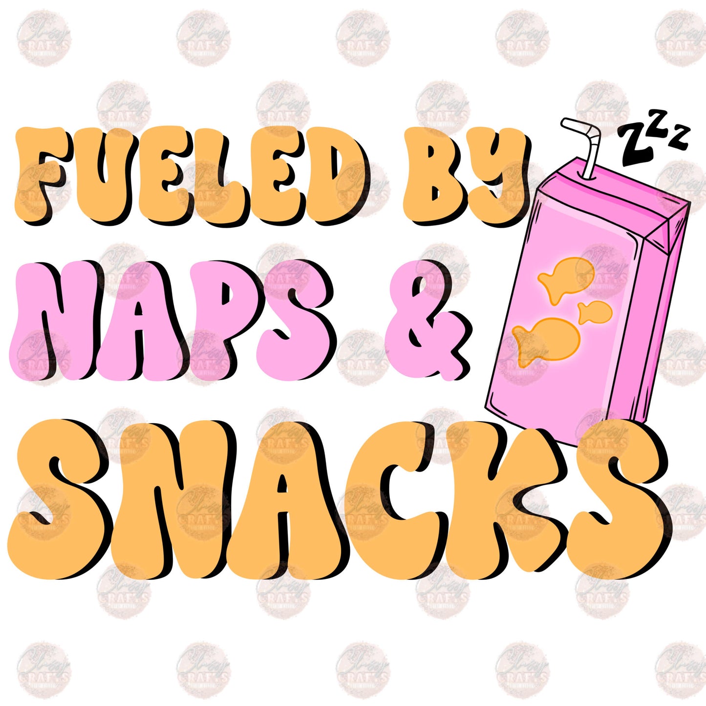 Naps And Snacks - Sublimation Transfer