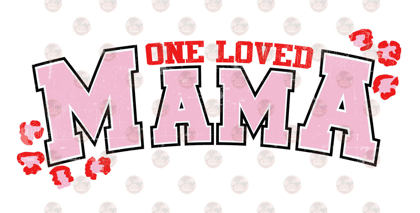 One Loved Mama Transfer