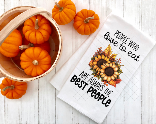 People Who Love To Eat Tea Towel Transfer