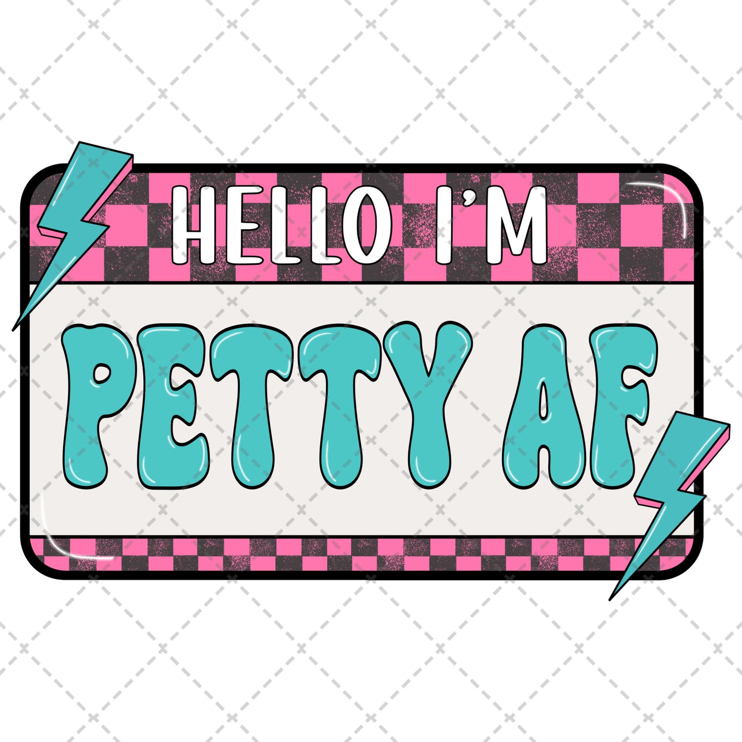 Petty AF Tag Faux Patch Transfer