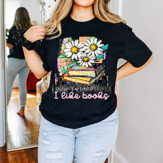 I Don't Like People I Like Books Transfer