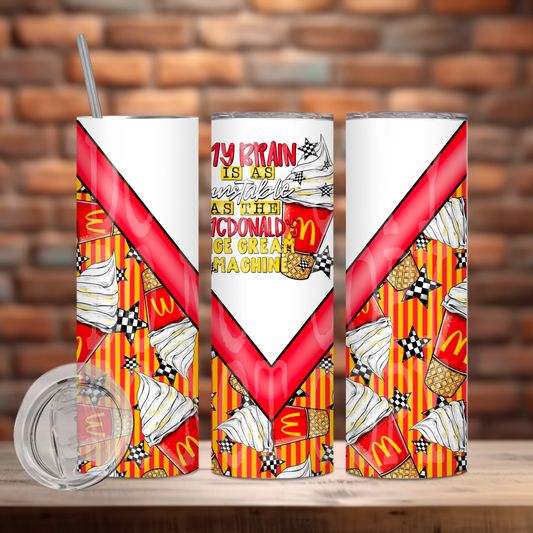 My Brain Is As Unstable Tumbler Wrap Transfer