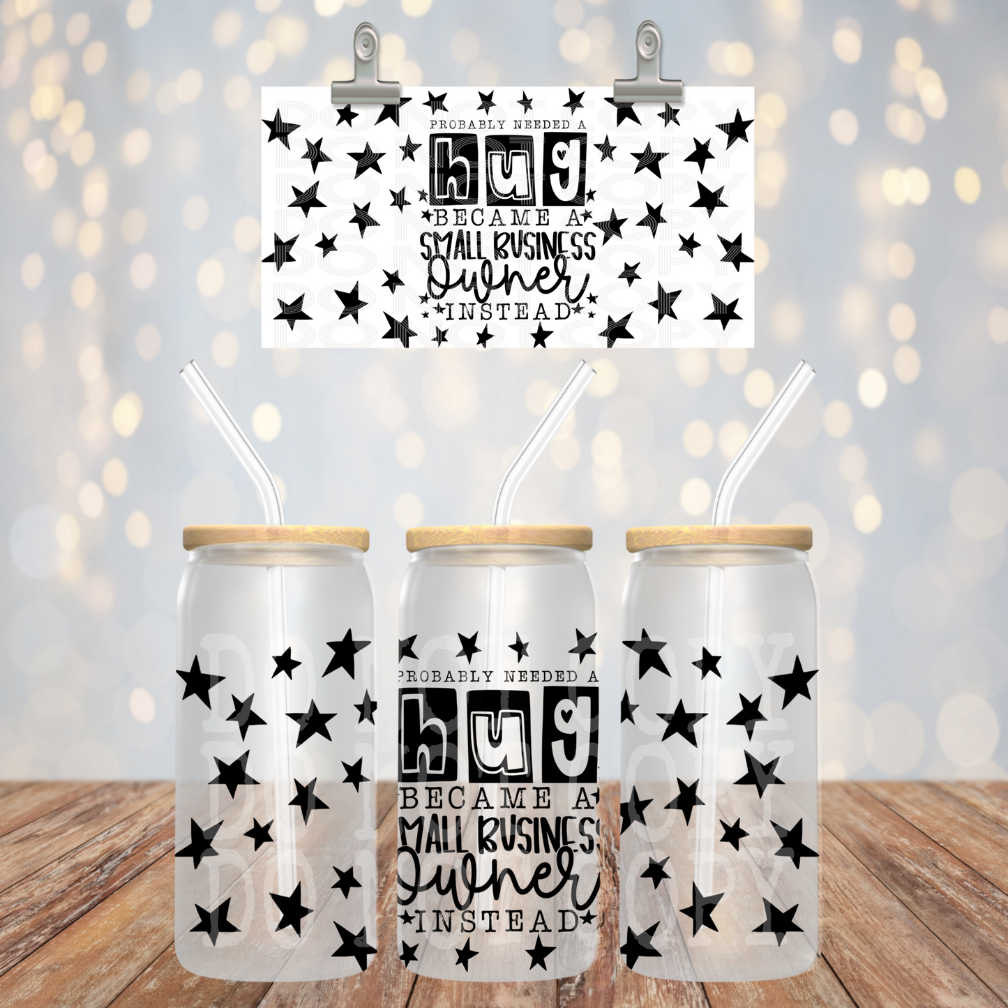 Probably Needed A Hug Small Business 16oz Libbey Wrap