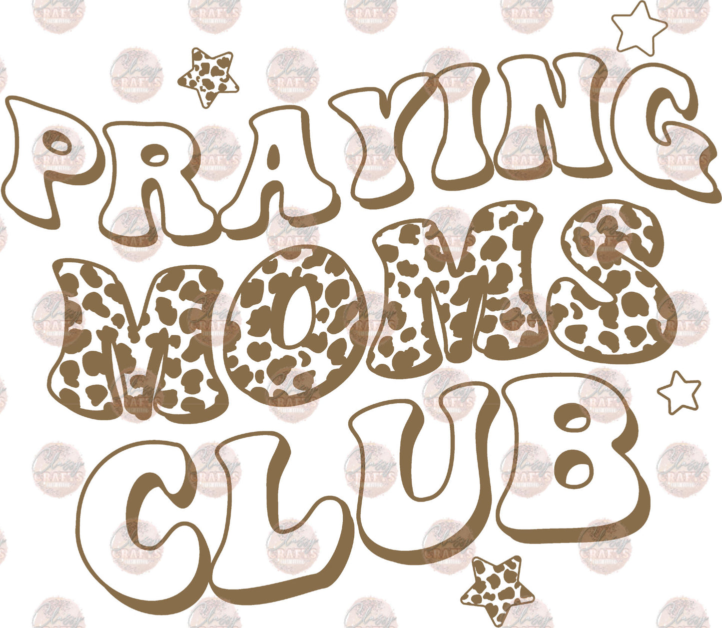 Praying Mom's Club Tan Transfers