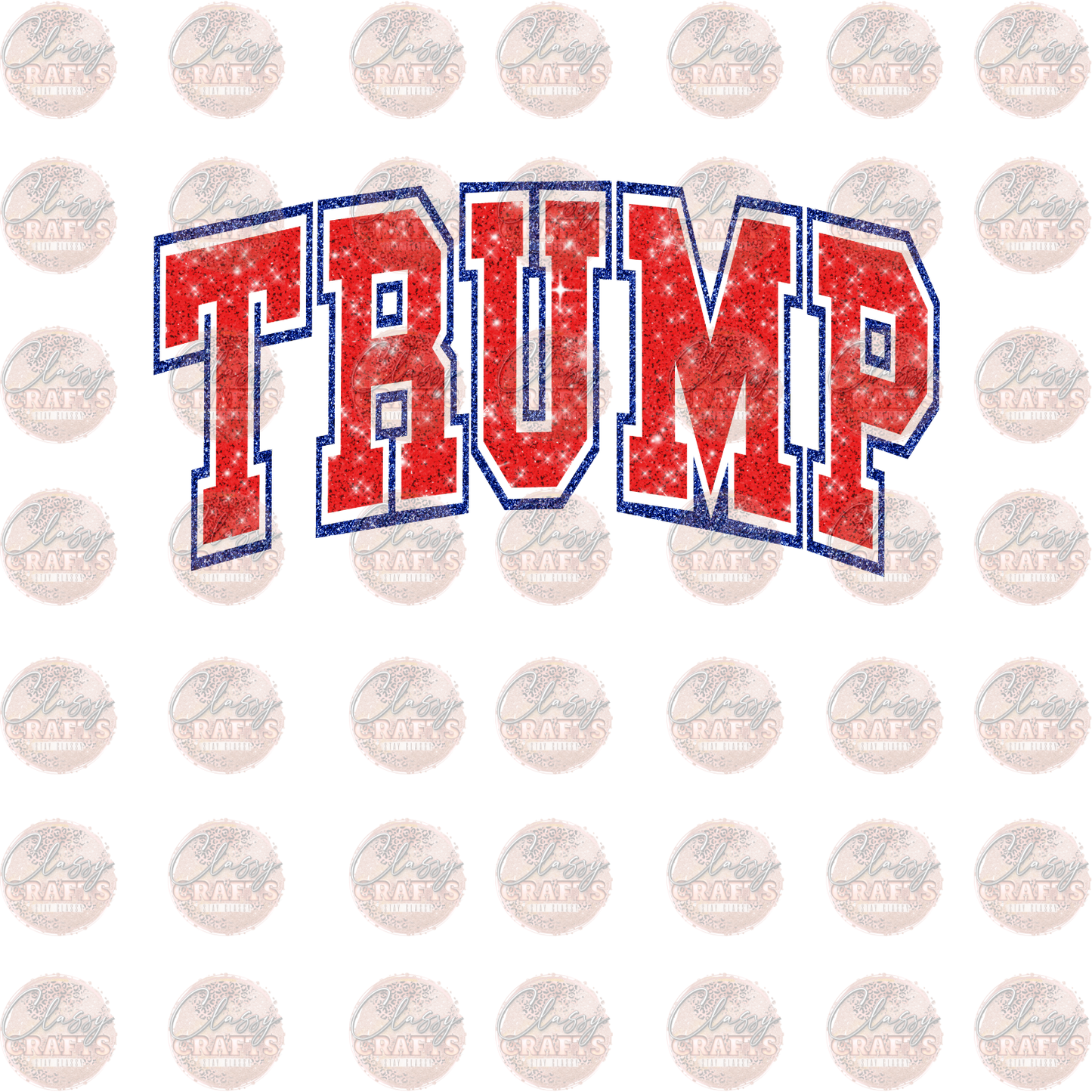 Faux Glitter Trump Transfers