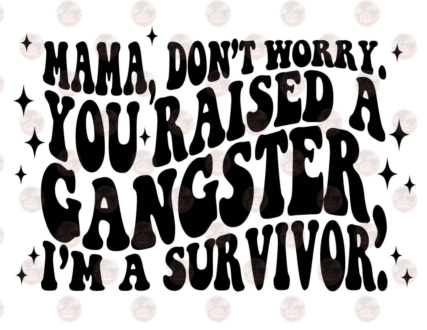 Raised A Gangster Transfer