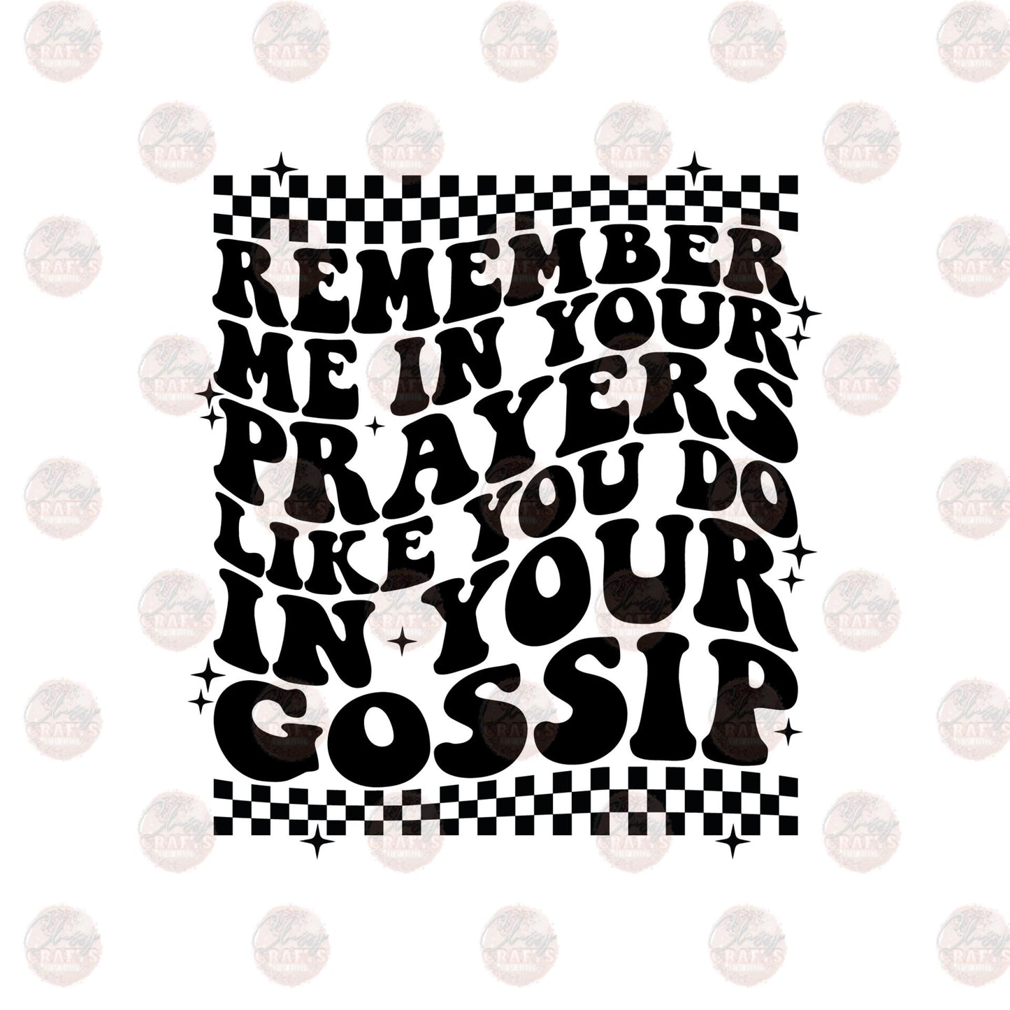 Remember Me In Your Prayers Transfer