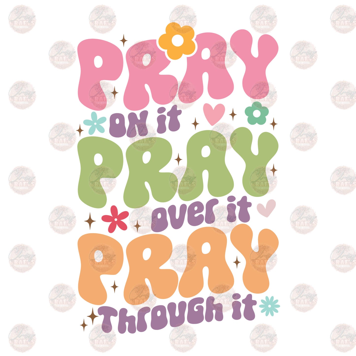 Retro Pray Over It Transfer