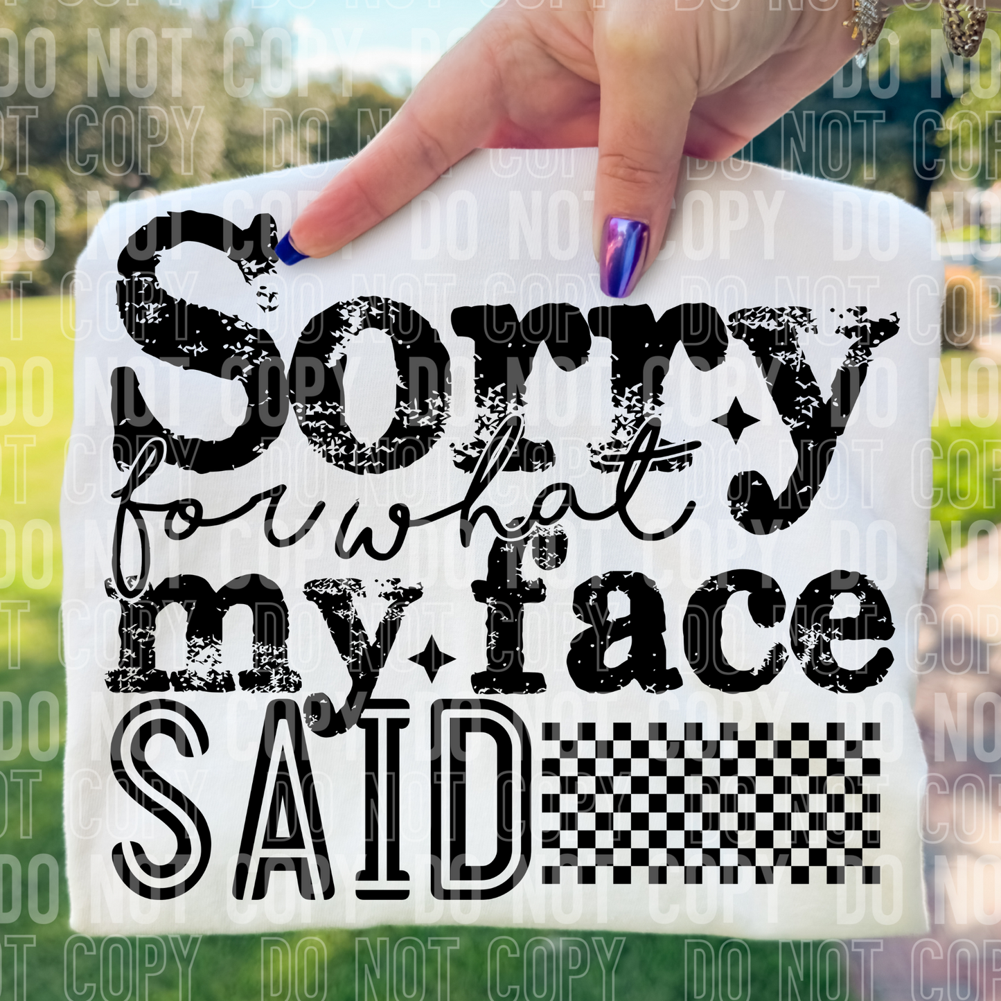 SORRY FOR WHAT MY FACE SAID TRANSFER