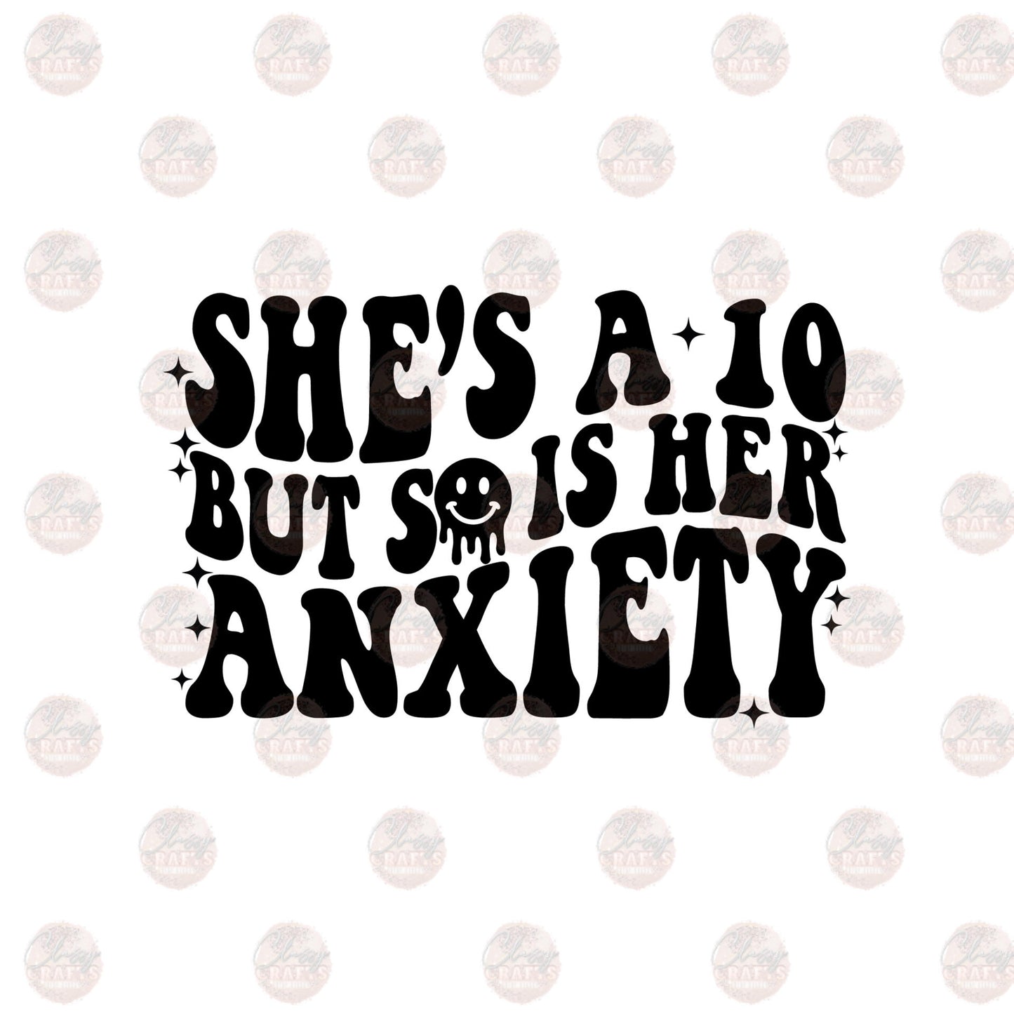 She's A 10 But So Is Her Anxiety Transfer