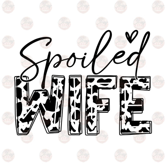 Spoiled Wife Cow Print - Sublimation Transfers