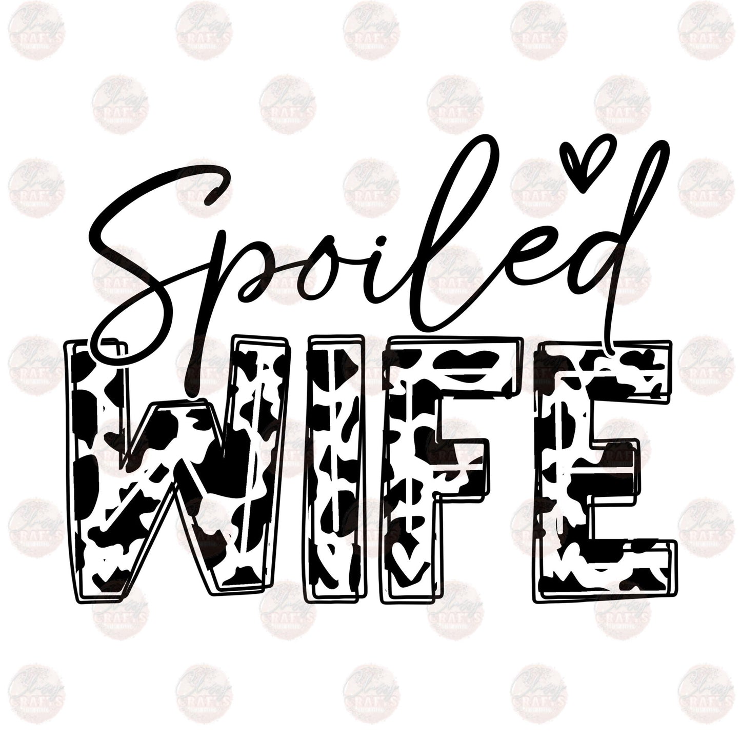 Spoiled Wife Cow Print Transfers