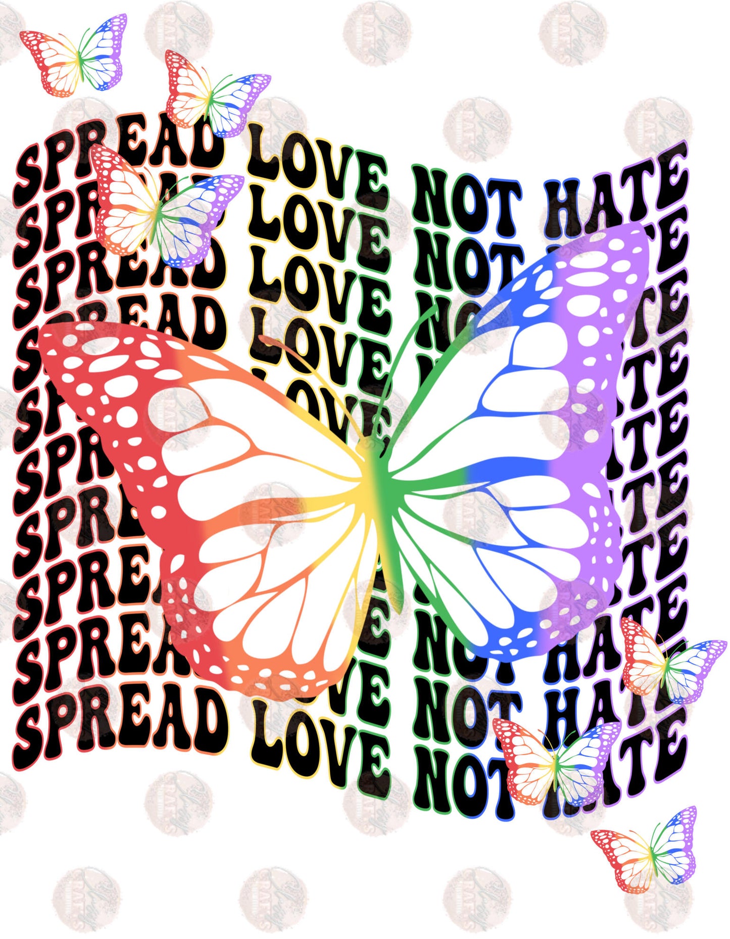 Spread Love Not Have Butterfly Transfer