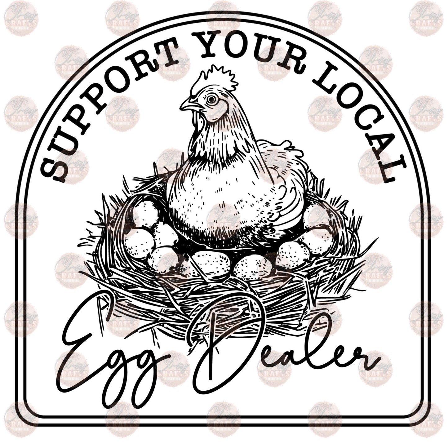 Support Your Local Egg Dealer Transfer