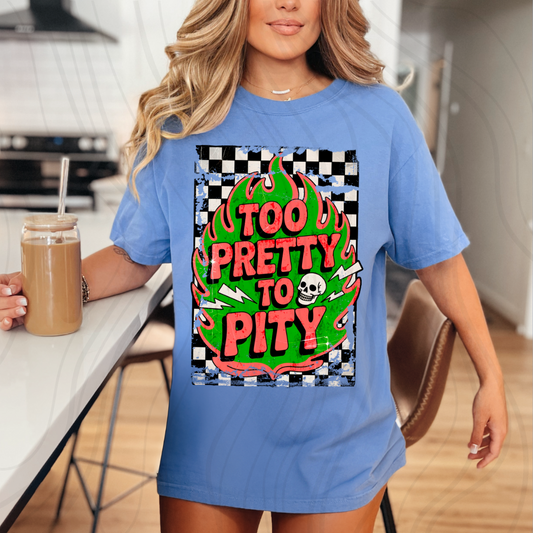 Too Pretty To Pity Neon Transfer