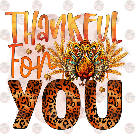 Thankful For You - Sublimation Transfer