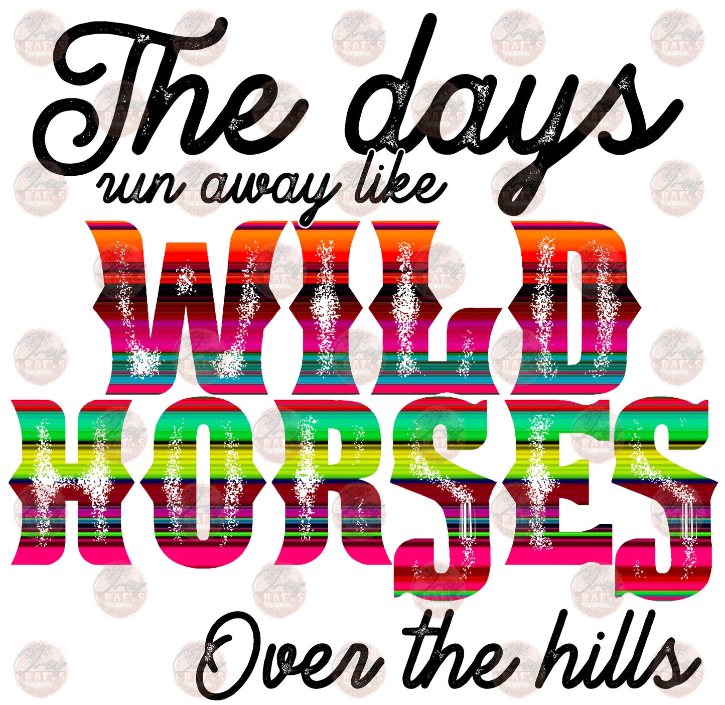 The Days Run Away Like Wild Horses Transfer