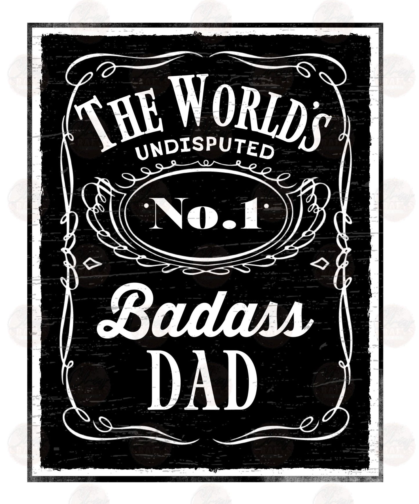 The World's #1 Badass Dad Transfer