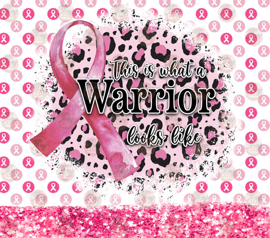 This Is What A Warrior Looks Like Tumbler Wrap