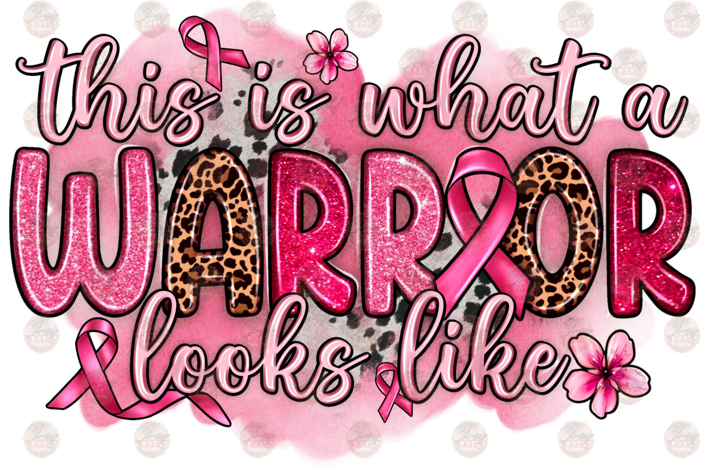 This Is What Warrior Looks Like Breast Cancer Awareness Transfer