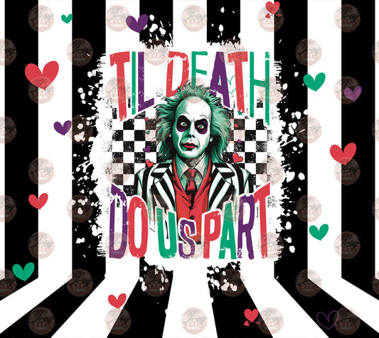Till Death Do Us Part Tumbler Wrap