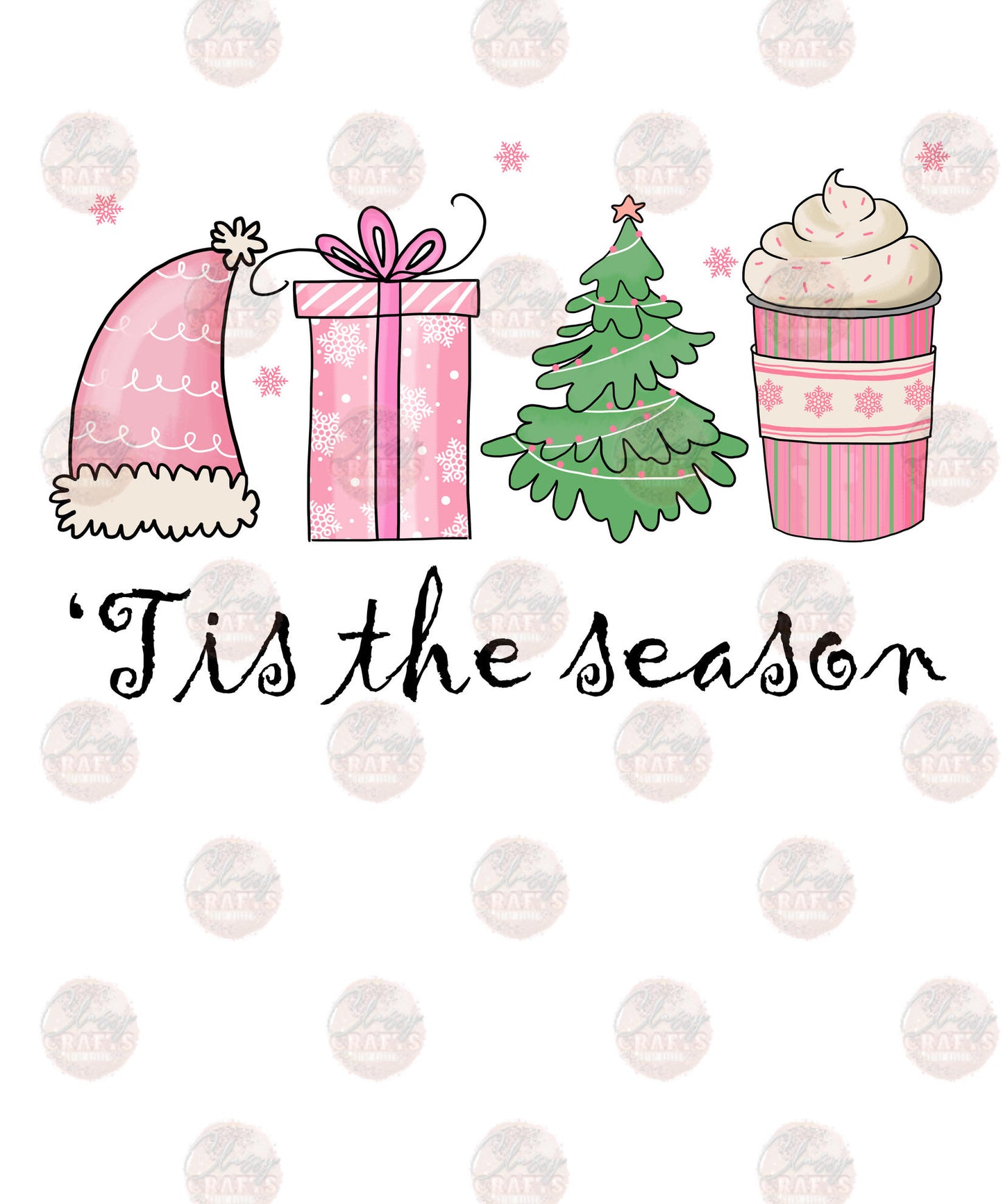 Tis The Season - Sublimation Transfer