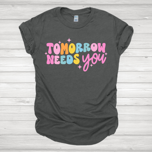 Tomorrow Needs You Transfer
