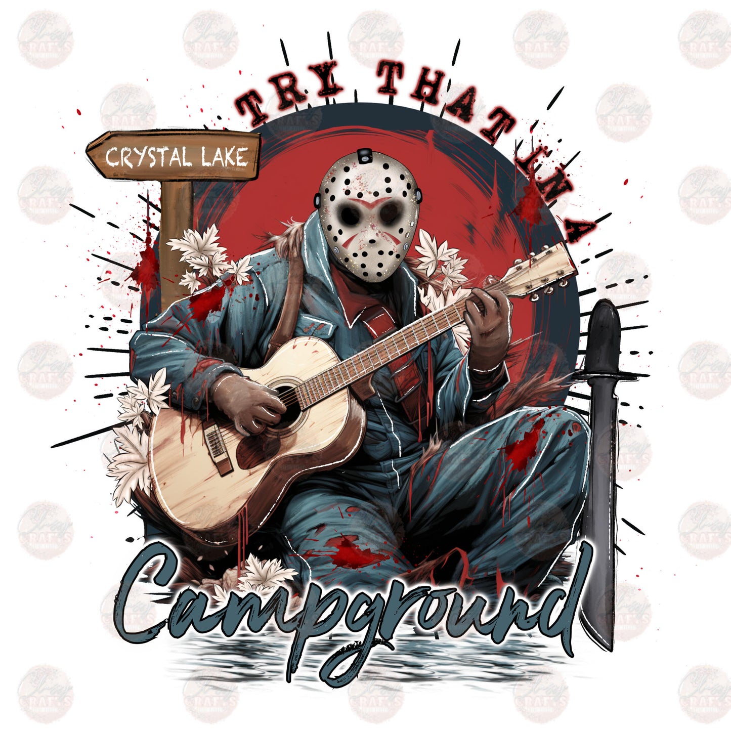 Try That In A Campground Transfer