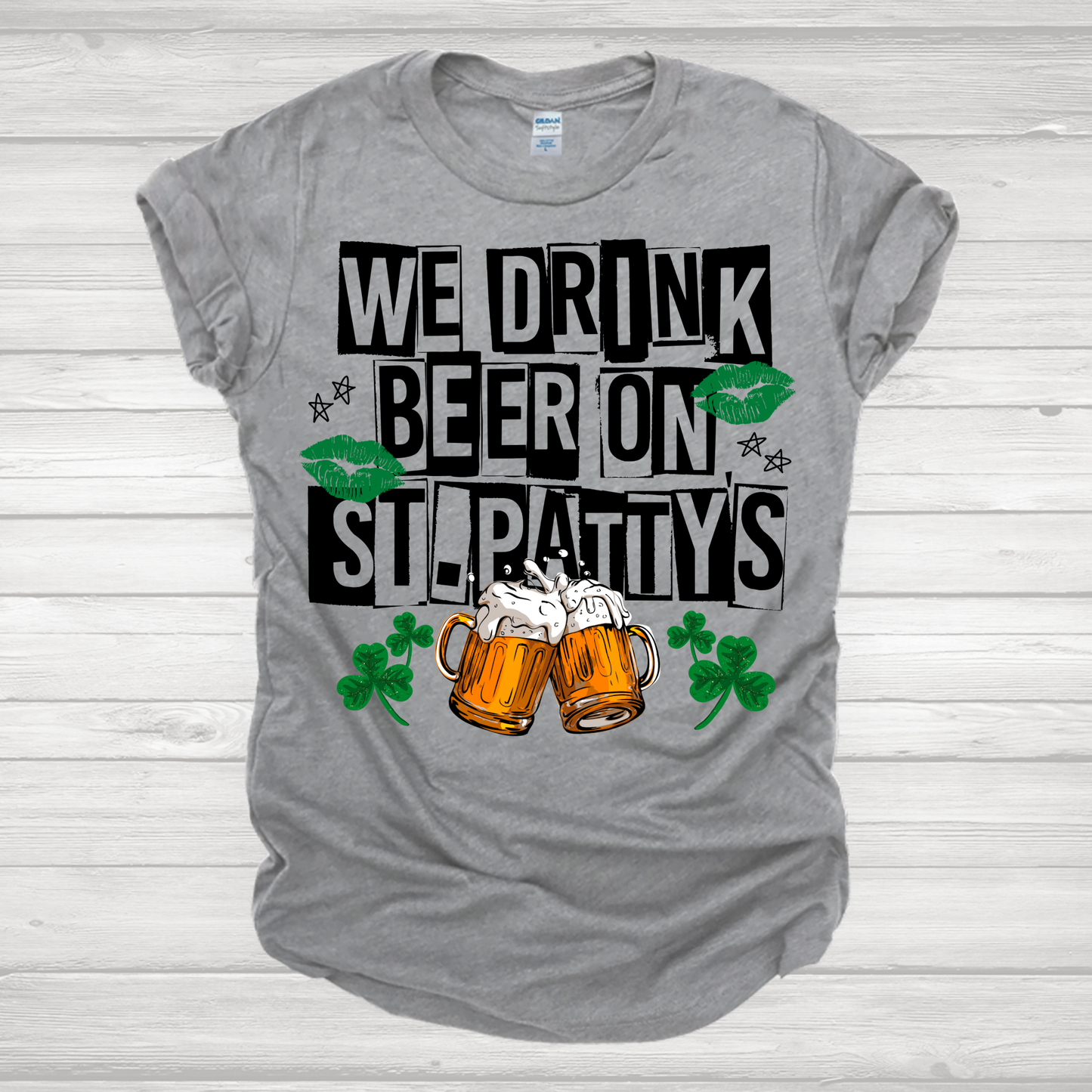 We Drink Beer On St. Pattys Transfer