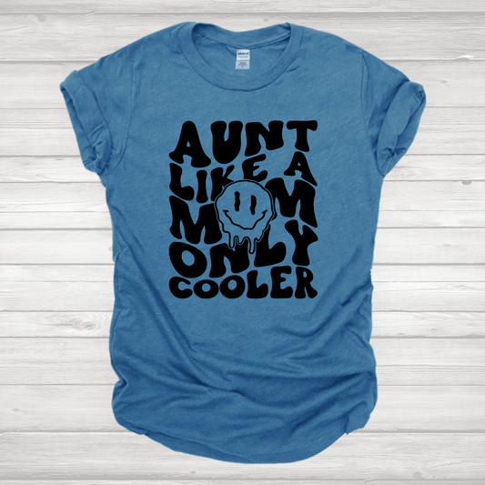 Aunt Like A Mom Only Cooler Transfer
