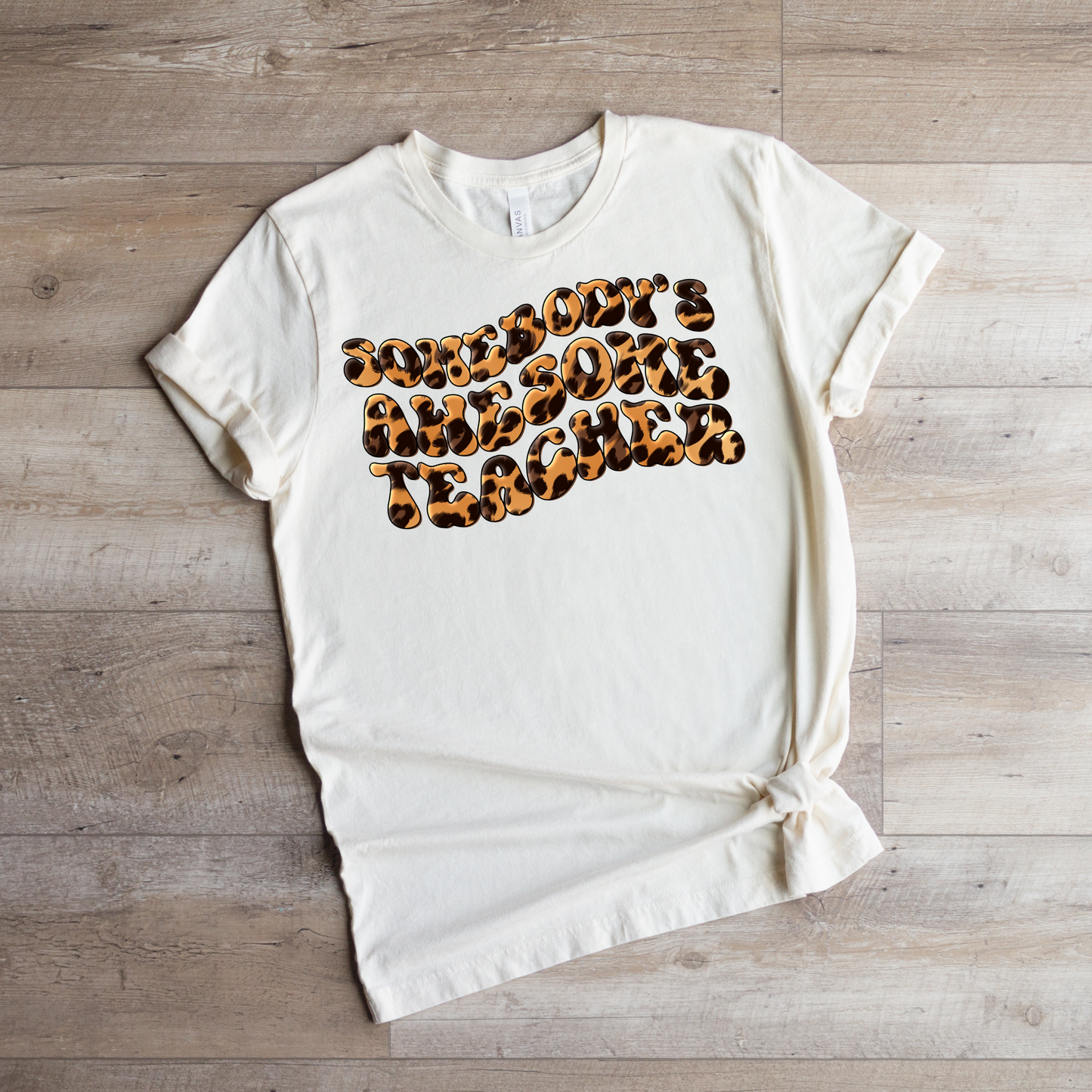 Somebody's Awesome Teacher Cheetah Transfer