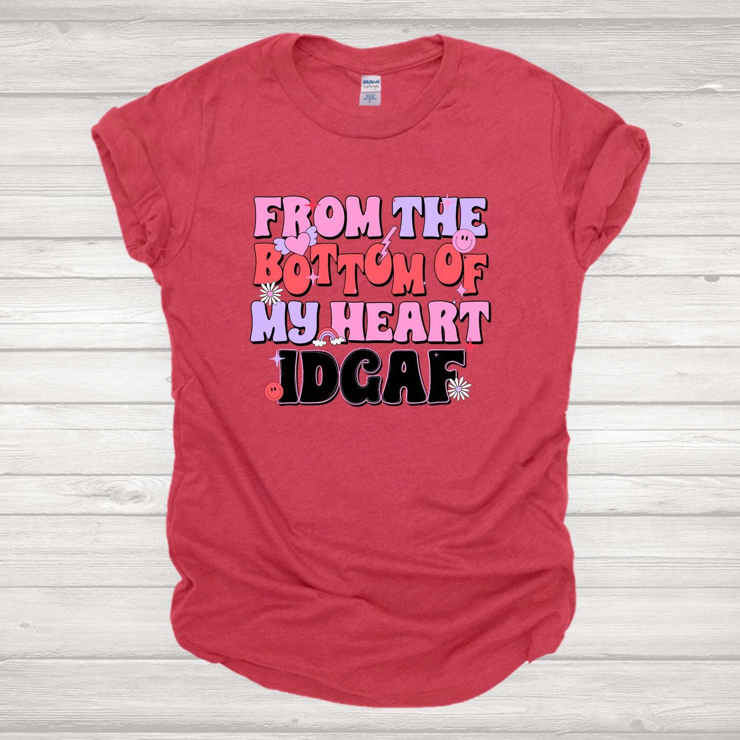 From The Bottom Of My Heart IDGAF Transfer