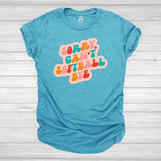 Sorry Can't Softball Bye Transfer