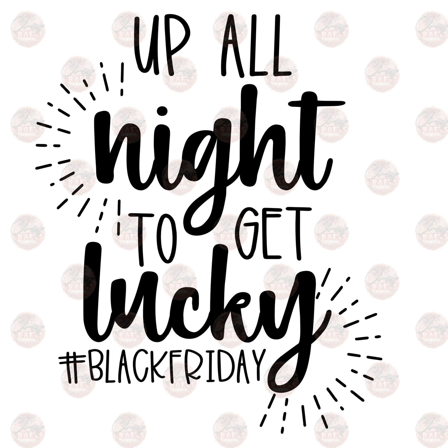 Up All Night To Get Lucky Single Color Transfer