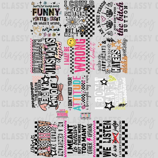 I Don't Need Your Attitude - 30x48 - PREMADE GANG SHEET