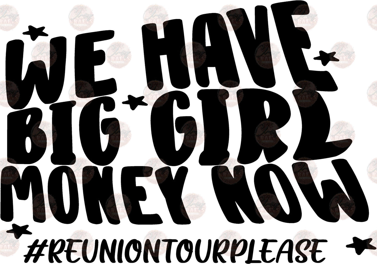 We Have Big Girl Money Now Transfer