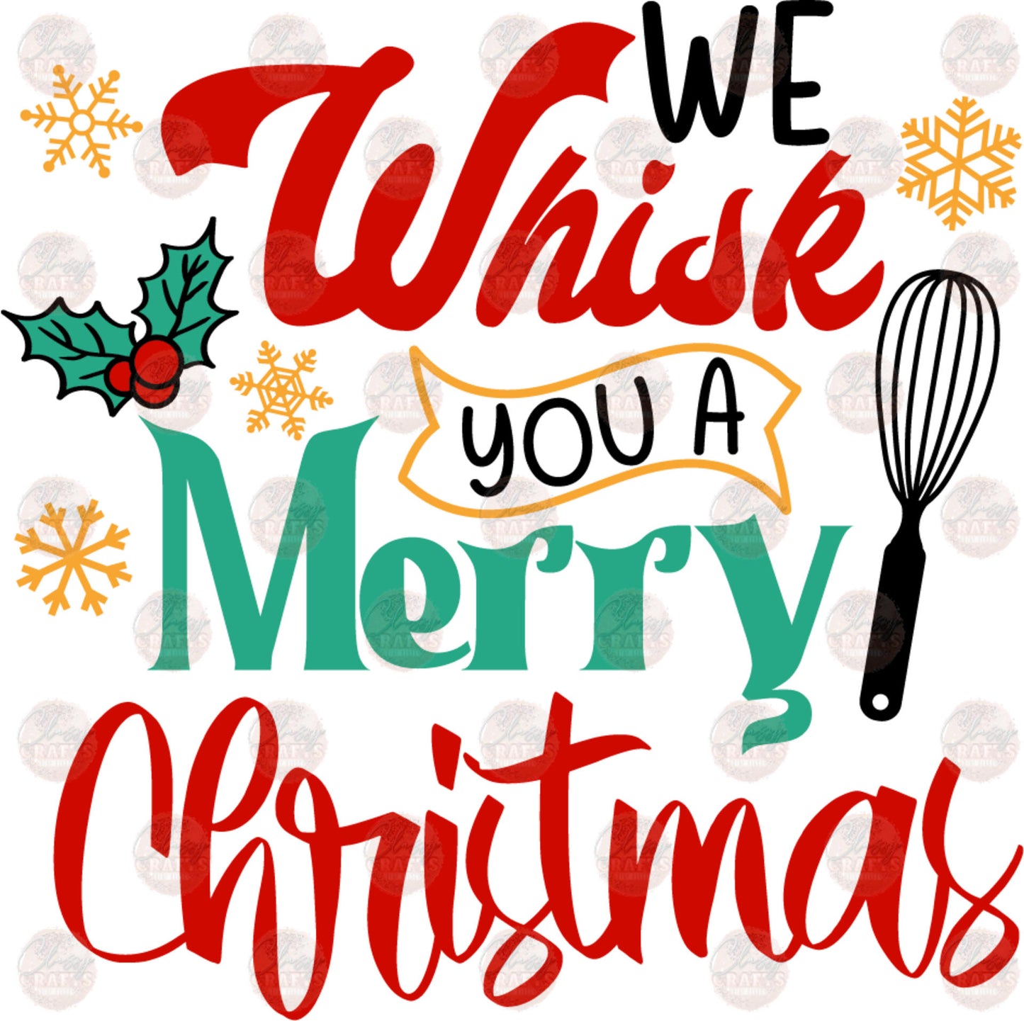 We Whisk You A Merry Christmas Transfers