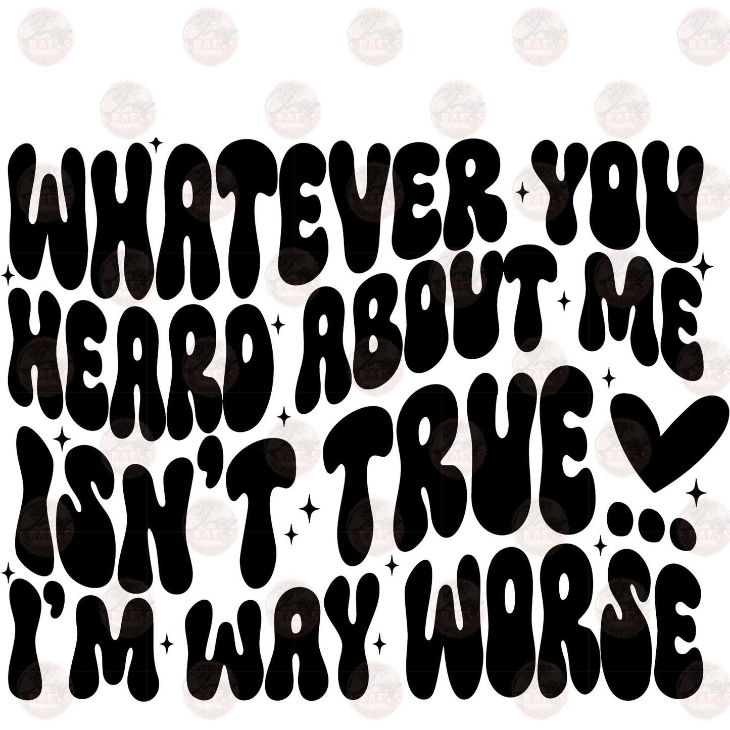 Whatever You Heard About Me Two Part **Sold Separately** Transfer