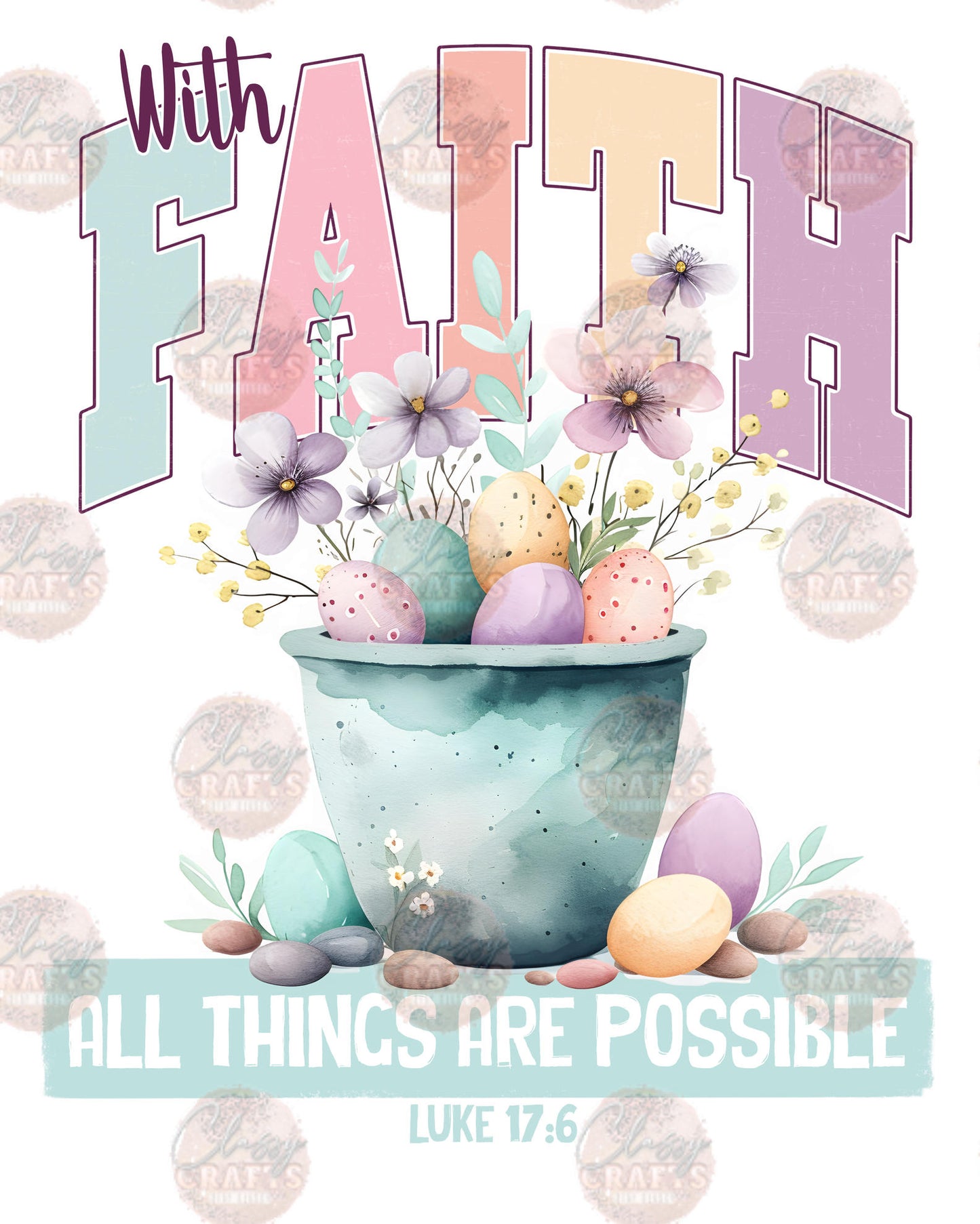 With Faith All Things Are Possible Transfer