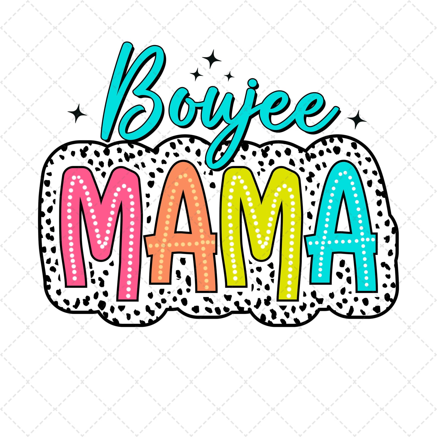 Boujee Mama Dalmatian Dots Transfer