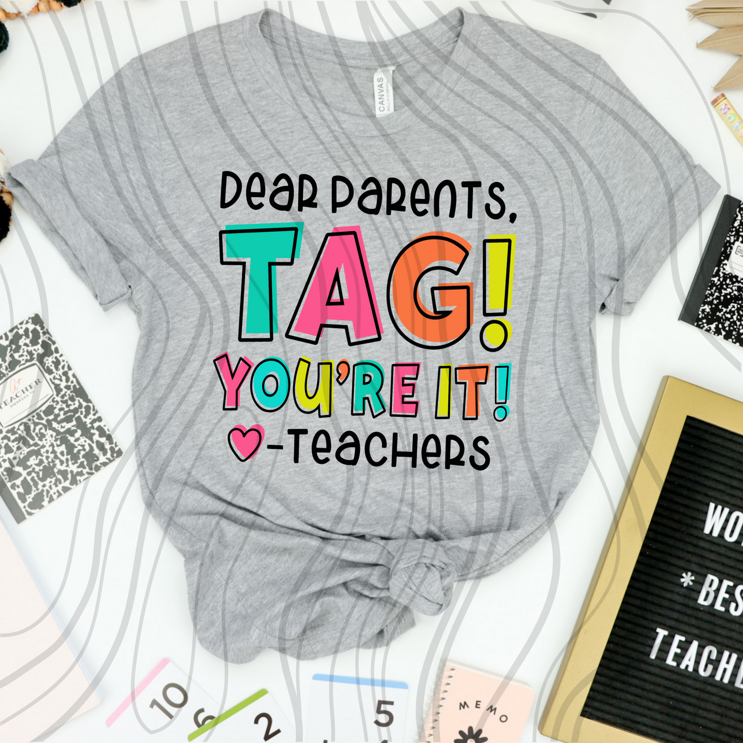 Dear Parents, Tag You're It Transfer