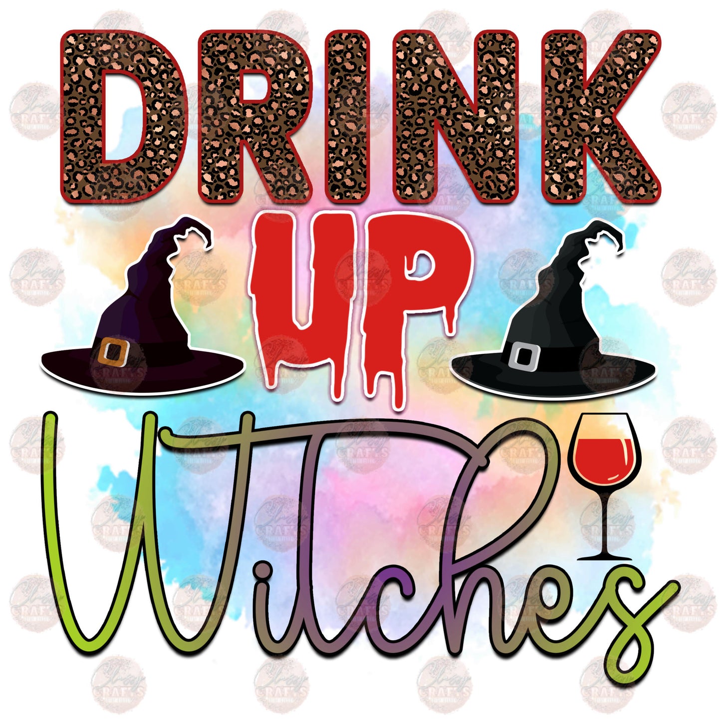 Drink It Up Witches Transfer