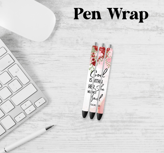 God Is Within Her Pen Wrap Transfer