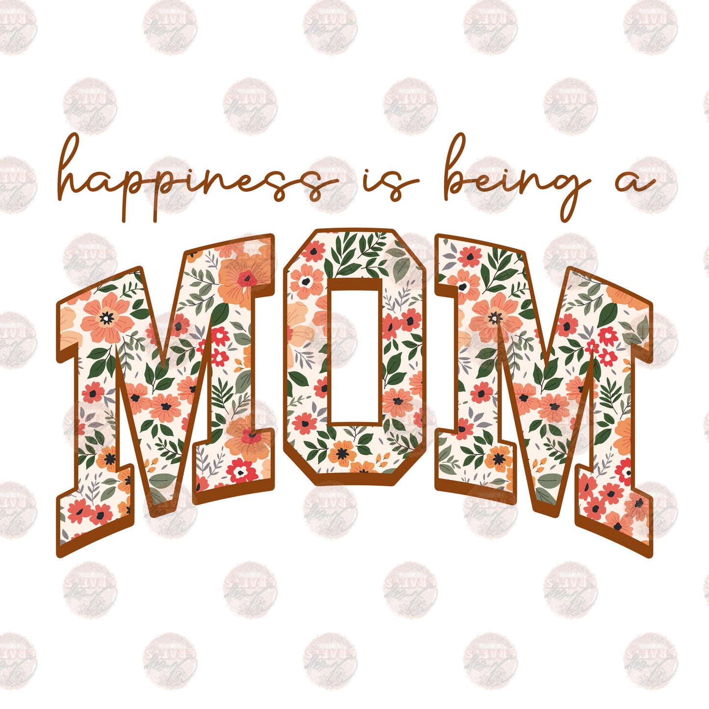 Happiness is Being a Mom Transfer
